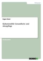 Kultursensible Gesundheits- und Altenpflege 3656340900 Book Cover