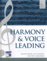 Harmony and Voice Leading 0155315196 Book Cover
