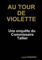 Au tour de Violette (French Edition) 1446164004 Book Cover