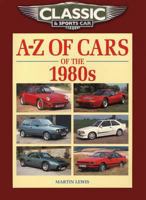 A-Z of Cars of the 1980s 1870979540 Book Cover