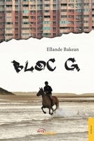 Bloc G (French Edition) 2354858299 Book Cover