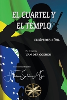 El Cuartel y El Templo (Spanish Edition) B0CLQQYBZL Book Cover