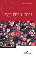 SOS Préjugés ! (Questions Contemporaines) (French Edition) 2343220921 Book Cover