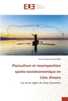 Pisciculture et recomposition spatio-socioéconomique en Côte d'Ivoire (French Edition) 6202260947 Book Cover