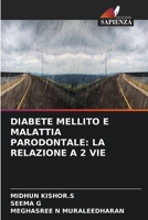 Diabete Mellito E Malattia Parodontale: La Relazione a 2 Vie 6204088416 Book Cover