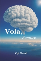 Vola, Sempre (Italian Edition) B0FS1NJ62Z Book Cover