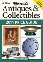Warman's Antiques & Collectibles: 2011 Price Guide 144020408X Book Cover