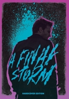 A Final Storm: The epic conclusion to the Blood on the Motorway Trilogy 1915093023 Book Cover