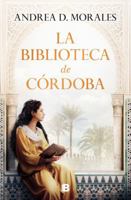 La biblioteca de Córdoba/ The Library in Córdoba (Spanish Edition) 8466680403 Book Cover