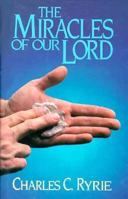 Miracles of Our Lord 0872137422 Book Cover