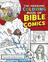 The Awesome Coloring Book of Bible Comics 0736971033 Book Cover