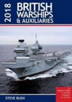 British Warships and Auxiliaries 2018 1904459757 Book Cover