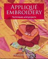 Appliqué Embroidery: Techniques and Projects 1785005391 Book Cover