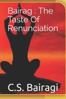 Bairag : The Taste Of Renunciation 8193160533 Book Cover