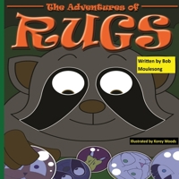 The Adventures of Rugs: It's rumblin' Rory! 1548629227 Book Cover