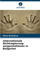 Internationale Nichtregierung-sorganisationen in Bulgarien 6206863794 Book Cover