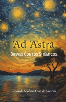 Ad Astra: Breves Contos Sistêmicos (Portuguese Edition) B0DQDST6Z9 Book Cover