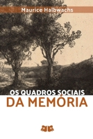 Os Quadros Sociais Da Memória 650080466X Book Cover