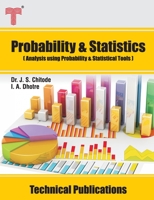 Probability and Statistics: Analysis using Probability and Statistical Tools 9333223924 Book Cover