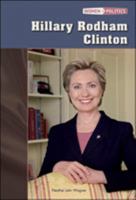 Hillary Rodham Clinton (Women in Politics) 0791077357 Book Cover