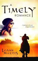 A Timely Romance 1523786574 Book Cover
