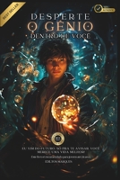 Desperte o Gênio dentro de Você: Eu vim do futuro. Só pra te avisar. você merece uma vida melhor! (Portuguese Edition) 6500065115 Book Cover