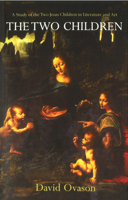 The Two Children: A Study of the Two Jesus Children in Literature and Art 1584200960 Book Cover
