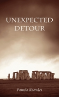 Unexpected Detour 1839756438 Book Cover