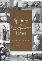 Spirit of Modern Times B0CV4MFJH1 Book Cover