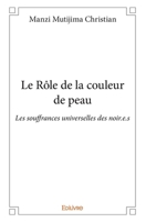 Le Rôle de la couleur de peau (French Edition) 2414170700 Book Cover
