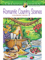 Creative Haven Romantic Country Scenes Coloring Book 0486829073 Book Cover