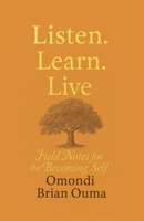 Listen. Learn. Live (Transcendence) B0G3YY2YJG Book Cover