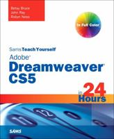 Sams Teach Yourself Dreamweaver Cs5 in 24 Hours 0672333309 Book Cover