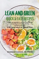 LEAN AND GREEN DIET Recipes: Lean and Green Diet Cookbook to Help You to Achieve a Life-long Transformation. Quick and easy Beginners Guide. 1803612835 Book Cover