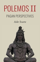 Polemos II: Pagan Perspectives 1952671167 Book Cover