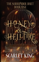 Honey and Hellfire 1739938755 Book Cover