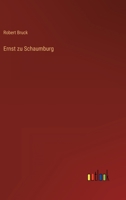 Ernst Zu Schaumburg 3846022624 Book Cover