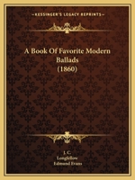 A Book Of Favorite Modern Ballads 1436718090 Book Cover