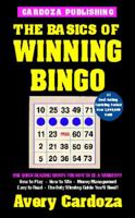 The Basics of Winning Bingo 158042094X Book Cover