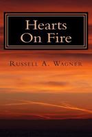 Hearts on Fire: A Spiritual Journey of Love and Loss 1496107179 Book Cover