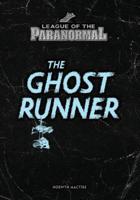 The Ghost Runner 1541572955 Book Cover