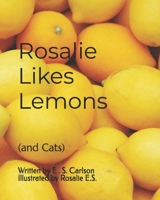 Rosalie Likes Lemons: (and Cats) B0F6LFRSSV Book Cover