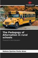 The Pedagogy of Alternation in rural schools 620925425X Book Cover