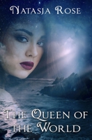 The Queen of the World B0B8XW5FCV Book Cover