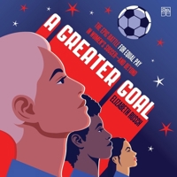 A Greater Goal B0CV9S43DJ Book Cover