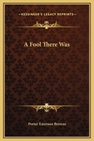 A Fool There Was 9356083134 Book Cover