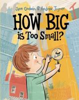 How Big is Too Small? 0143784447 Book Cover
