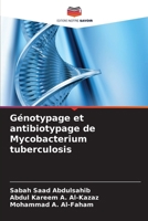 Génotypage et antibiotypage de Mycobacterium tuberculosis (French Edition) 6209968333 Book Cover