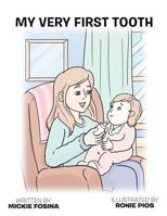 My Very First Tooth 1524556939 Book Cover