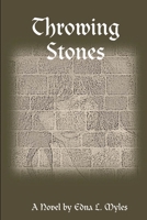Throwing Stones 0557014522 Book Cover